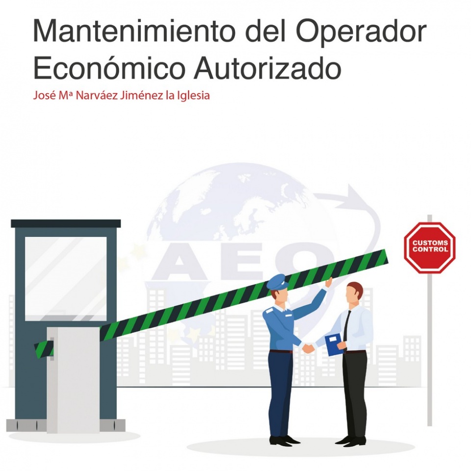 Portada del libro &ldquo;Mantenimiento del Operador Econ&oacute;mico Autorizado&rdquo;.